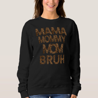 Camiseta Mãe Mamãe Mãe Bruh Dia de as mães Cheetah