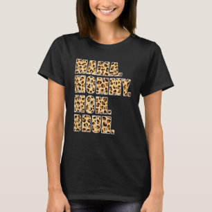 Camiseta Mãe Mamãe Mãe Bruh Mamãe Mãe Leopardo