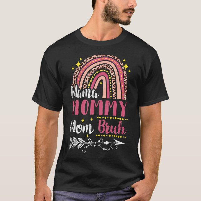 Camiseta Mãe Mamãe Mãe Bruh Rainbow Mamãe Leopardo Rosa E (Frente)