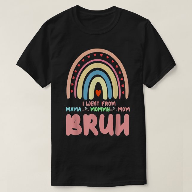 Camiseta Mãe Mamãe Mãe Bruh Rainbow Tee Dia de as mães  (Frente do Design)