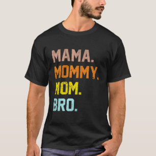 Camiseta Mãe Mamãe Mãe Dia de as mães