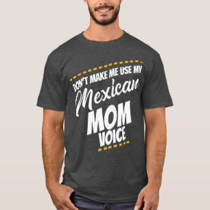 Camiseta Mãe Mexicana Engraçada Mãe Do México