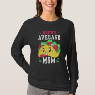 Camiseta Mãe Nacho Média Orgulhosa Mexicana México País Mot