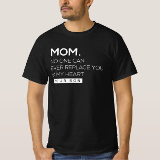 CAMISETA MÃE NINGUÉM PODE SUBSTITUIR VOCÊ NO MEU CORAÇÃO