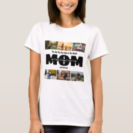 Camiseta Mãe, Nós Amo-Te - Colagem Fotográfica Do Dia de as
