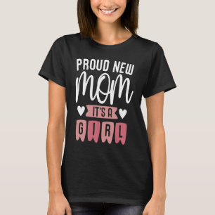 Camiseta Mãe Nova Orgulhosa É uma gravidez Dia de as mães B
