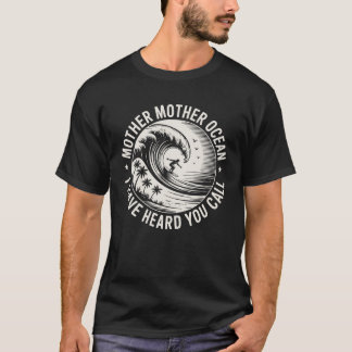Camiseta Mãe Oceano Mãe, Ouvi Você Ligar