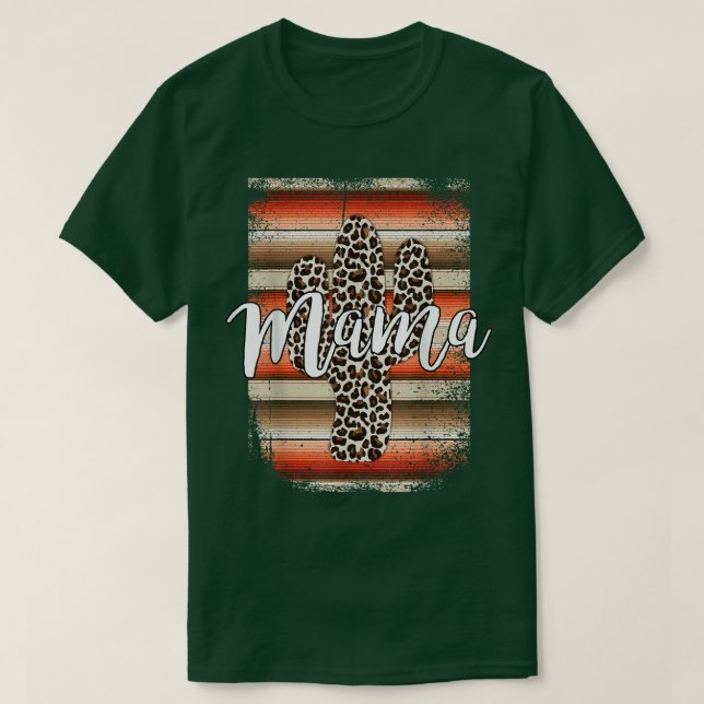 Camiseta Mãe Ocidental Leopard Cactus Serape Cowgirl Mães R (Frente do Design)