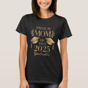 Camiseta Mãe Orgulhosa de Dois Graduandos de 2025 Graduados