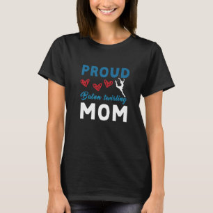 Camiseta Mãe Orgulhosa de Manipulação de Bastão Manipulador