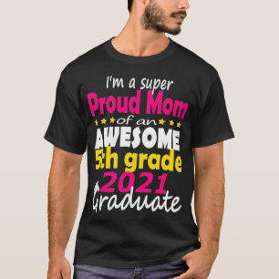 Camiseta Mãe Orgulhosa de um Formando 5 aqui Eu Vim Meio