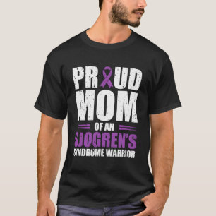 Camiseta Mãe Orgulhosa De Um Guerreiro Da Síndrome De Sjogr