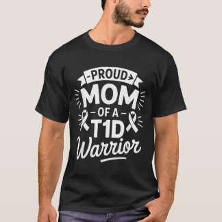 Camiseta Mãe Orgulhosa De Um Guerreiro T1d Conscientização