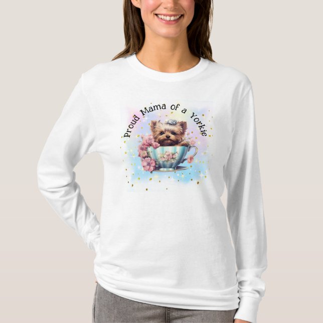 Camiseta Mãe Orgulhosa de um Yorkie - Teacup Yorkie (Frente)