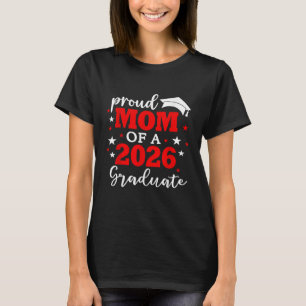 Camiseta Mãe Orgulhosa De Uma Classe De Formando 2026