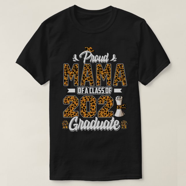 Camiseta Mãe Orgulhosa de uma Classe de Mais velho 21 l de  (Frente do Design)