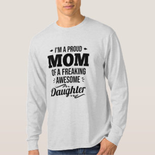 Camiseta Mãe Orgulhosa De Uma Filha Incrível