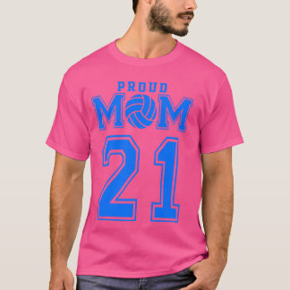 Camiseta Mãe Orgulhosa de Voleibol Número 21 B