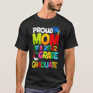 Camiseta Mãe Orgulhosa Do Dia de as mães 5 De Formando 2022