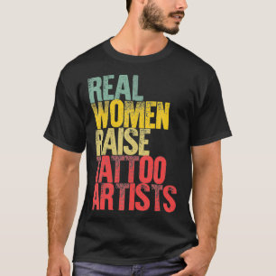 Camiseta Mãe Orgulhosa Mulheres Reais Levantam Tatuagens A
