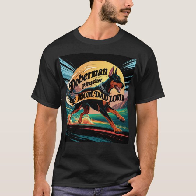 Camiseta Mãe Pai Amante Doberman Pinscher (Frente)