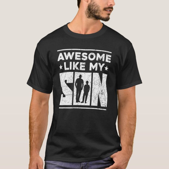 Camiseta Mãe Pai Cita Incrível Como Meu Filho Feliz Pai D (Frente)
