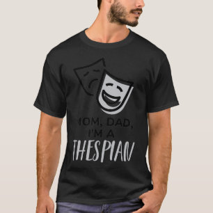 Camiseta Mãe Pai Eu Sou Um Clube De Teatro De Segundo grau