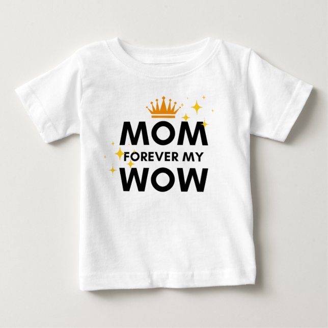 Camiseta Mãe para sempre meu wow (Frente)