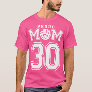 Camiseta Mãe Personalizada de Voleibol Orgulhoso Número 30