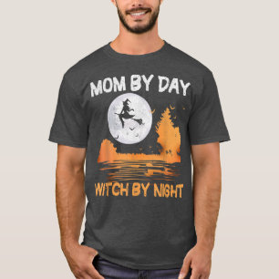 Camiseta Mãe Por Dia Bruxa De Noite No Dia Das Bruxas