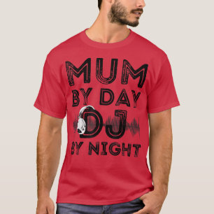 Camiseta Mãe Por Dia DJ Por Noite Retro Mulheres Registro D