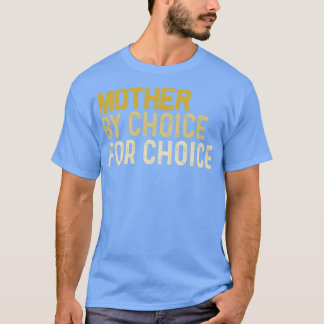Camiseta Mãe por escolha1