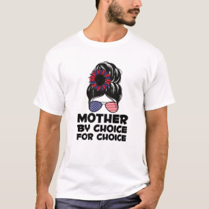 Camiseta Mãe Por Escolha Nossos Direitos, Más Mulheres Pro