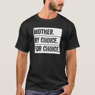 Camiseta Mãe Por Escolha Para O Feminista Da Vintage