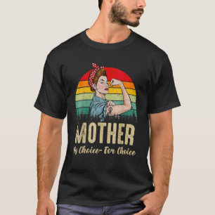 Camiseta Mãe por Escolha para o Poder Feminista