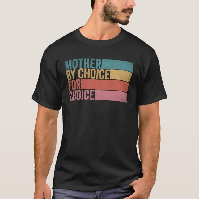 Camiseta Mãe Por Escolha Para O Retro Pro Choice Femin (Frente)