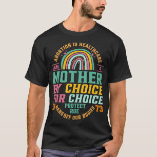 Camiseta Mãe Por Escolha Pela Escolha Pró Escolha Proibiçõe