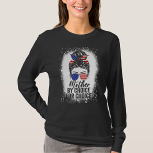 Camiseta Mãe Por Escolha Por Escolha Para Escolha Do Ri Fem
