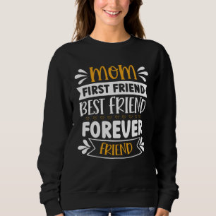 Camiseta Mãe primeira Amiga melhor Amiga para sempre Amiga 