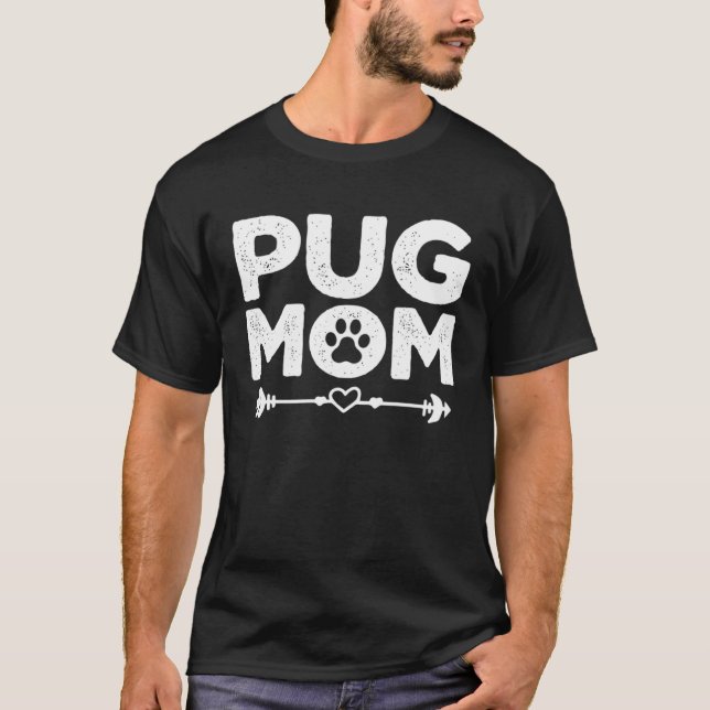 Camiseta Mãe Pug Dona Pug Mãe Pug Dia das Mães (Frente)