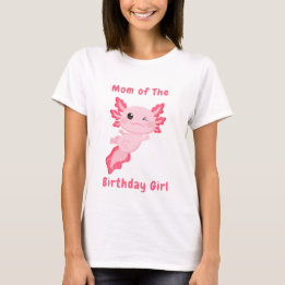 Camiseta Mãe rosa personalizada da aniversariante axolotl