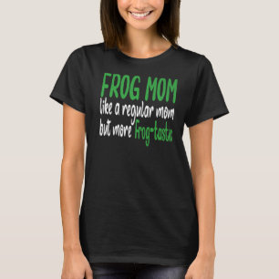 Camiseta Mãe sapo como uma mãe normal, mas mais sapo e sabo