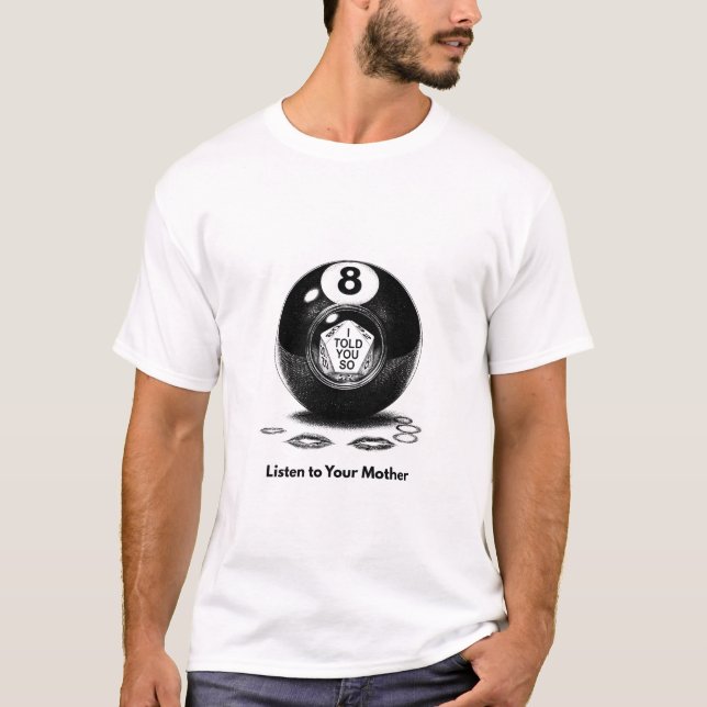 Camiseta Mãe Sarcástica, Oráculo Bola 8 Mágica (Frente)