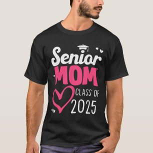 Camiseta Mãe Senior 2025 Orgulhosa Mãe De Uma Turma De 2025