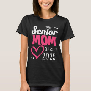 Camiseta Mãe Senior 2025 Orgulhosa Mãe De Uma Turma De 2025