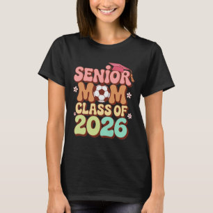Camiseta Mãe Sênior Turma De 2026 Futebol Groovy 70s Retro