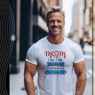 Camiseta Mãe, sou a pessoa mais feliz para ser seu filho