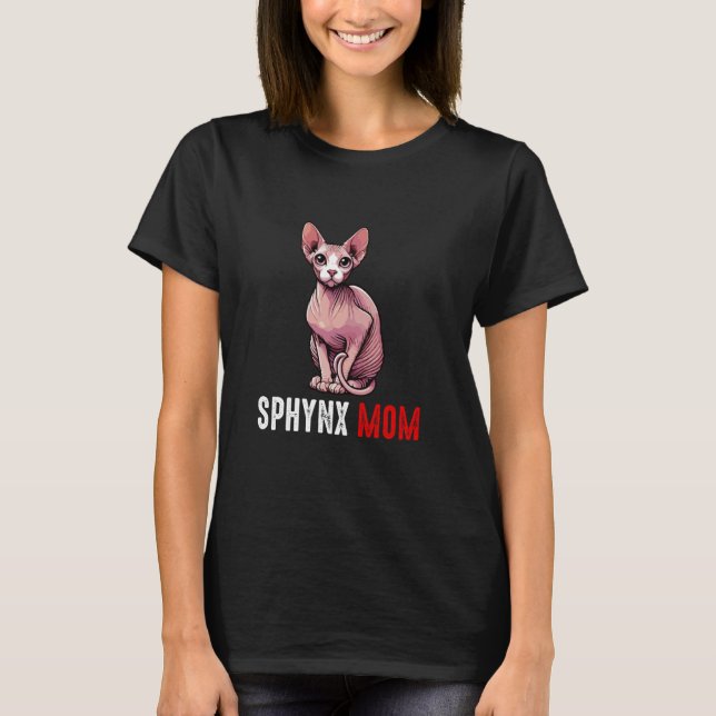 Camiseta Mãe sphynx, gato sphynx engraçado (Frente)