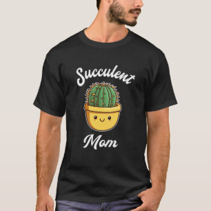 Camiseta Mãe Suculenta Fofa, Amante de Plantas Suculentas E