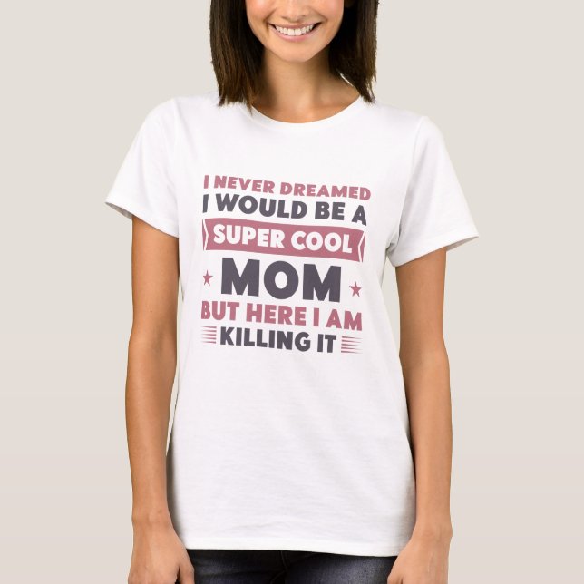 Camiseta Mãe super Legal (Frente)